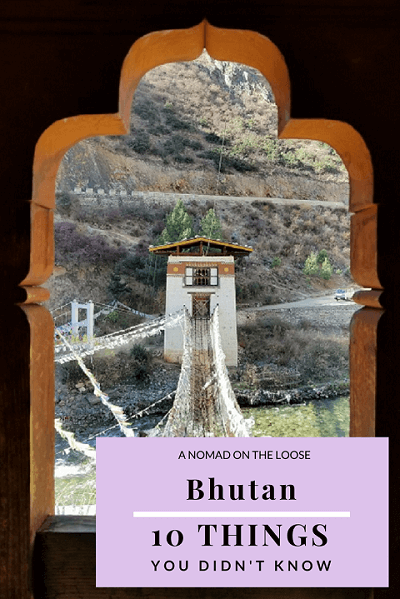 Bhutan 10 things you didn't know